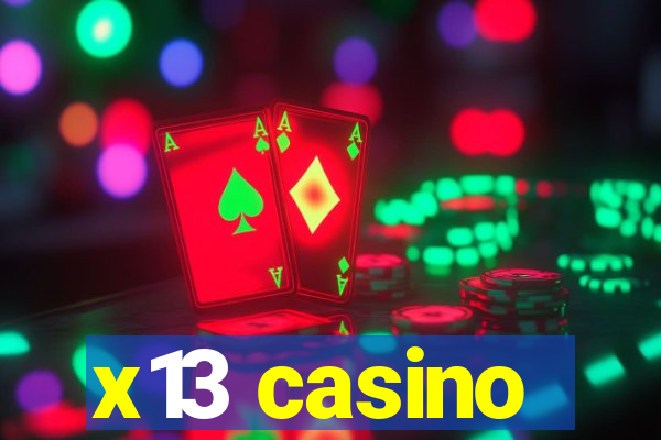 x13 casino